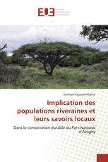 Implication des populations riveraines et leurs savoirs locaux