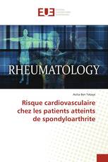 Risque cardiovasculaire chez les patients atteints de spondyloarthrite
