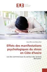 Effets des manifestations psychologiques du stress en Côte d'Ivoire