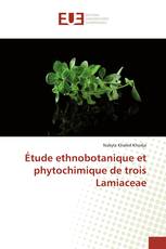 Étude ethnobotanique et phytochimique de trois Lamiaceae