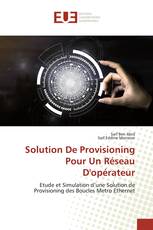 Solution De Provisioning Pour Un Réseau D'opérateur