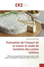 Évaluation de l’impact de la saison et stade de lactation des vaches laitières