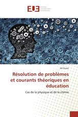 Résolution de problèmes et courants théoriques en éducation