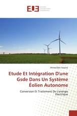 Etude Et Intégration D'une Gsde Dans Un Système Éolien Autonome