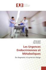 Les Urgences Endocriniennes et Métaboliques