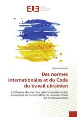 Des normes internationales et du Code du travail ukrainien
