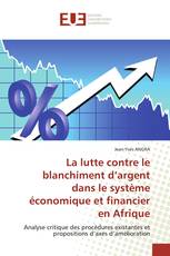 La lutte contre le blanchiment d’argent dans le système économique et financier en Afrique