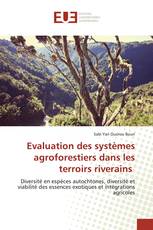 Evaluation des systèmes agroforestiers dans les terroirs riverains