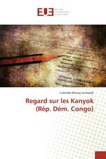 Regard sur les Kanyok (Rép. Dém. Congo)