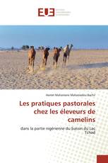 Les pratiques pastorales chez les éleveurs de camelins