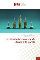 Les droits des salariés: du silence à la parole