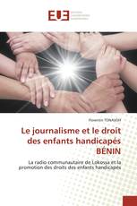 Le journalisme et le droit des enfants handicapés BÉNIN