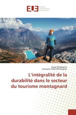 L’intégralité de la durabilité dans le secteur du tourisme montagnard