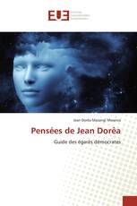 Pensées de Jean Dorêa