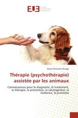Thérapie (psychothérapie) assistée par les animaux