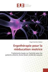 Ergothérapie pour la rééducation motrice