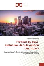 Pratique du suivi-évaluation dans la gestion des projets