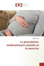 La procréation médicalement assistée et la nourrice