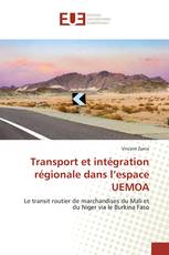 Transport et intégration régionale dans l’espace UEMOA