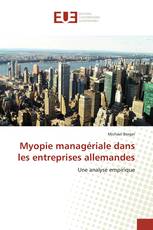 Myopie managériale dans les entreprises allemandes