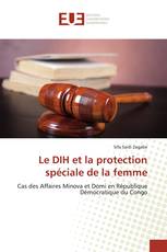 Le DIH et la protection spéciale de la femme