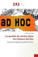 La qualité de service dans les réseaux Ad Hoc