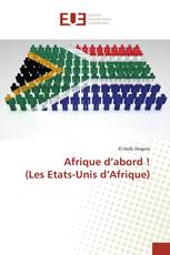 Afrique d’abord ! (Les Etats-Unis d’Afrique)