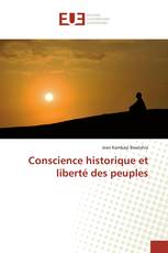 Conscience historique et liberté des peuples