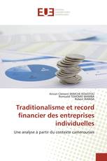 Traditionalisme et record financier des entreprises individuelles