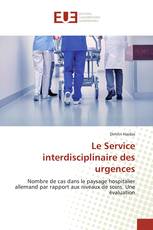 Le Service interdisciplinaire des urgences