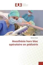 Anesthésie hors bloc opératoire en pédiatrie