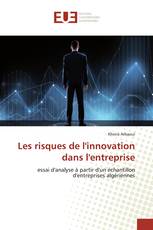 Les risques de l'innovation dans l'entreprise