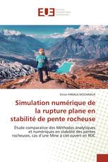 Simulation numérique de la rupture plane en stabilité de pente rocheuse