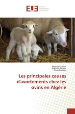 Les principales causes d'avortements chez les ovins en Algérie