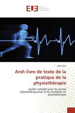 Arsh livre de texte de la pratique de la physiothérapie