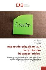 Impact du tabagisme sur le carcinome hépatocellulaire