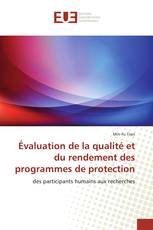 Évaluation de la qualité et du rendement des programmes de protection