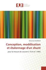 Conception, modélisation et étalonnage d'un shunt