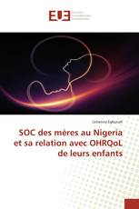 SOC des mères au Nigeria et sa relation avec OHRQoL de leurs enfants