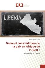 Genre et consolidation de la paix en Afrique de l'Ouest :