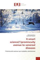 X-smart science(1)promiscuity avenue to venereal diseases
