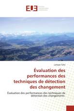 Évaluation des performances des techniques de détection des changement