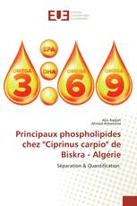 Principaux phospholipides chez "Ciprinus carpio" de Biskra - Algérie