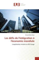 Les défis de l'intégration à l'économie mondiale