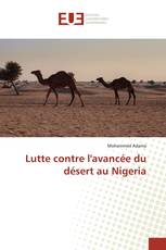 Lutte contre l'avancée du désert au Nigeria