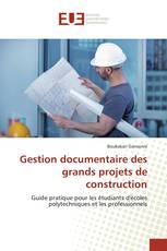 Gestion documentaire des grands projets de construction