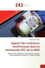 Apport des onduleurs multiniveaux dans la commande DTC de la MAS