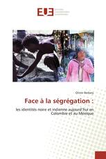 Face à la ségrégation :