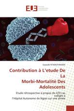Contribution à L’etude De LaMorbi-Mortalité Des Adolescents