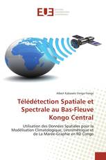 Télédétection Spatiale et Spectrale au Bas-Fleuve Kongo Central